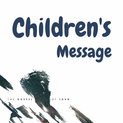 Children's Message: Hide and Seek - Jesus edition