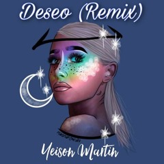 Dasten Ft. Manuva - Deseo (Yeison Martin Remix)2020  | Aleteo , Zapateo & Guaracha