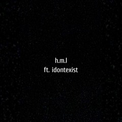 h.m.l. (Hit My Line) ft. idontexist