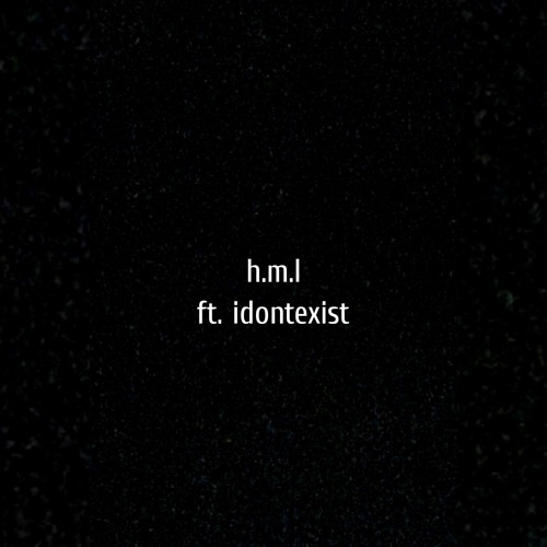 h.m.l. (Hit My Line) ft. idontexist