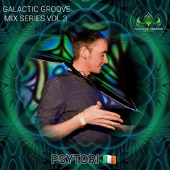 Psytori | Galactic Groove Mix Series Vol.3 (28/01/2023)