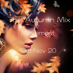 Autumn Mix  Oct -Nov 20 -Movement