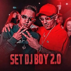 SET DO DJ BOY 2.0 - MCs Joãozinho VT, Ryan SP, Lele JP, Leozinho ZS, Rodolfinho, Menor da VG e Kako