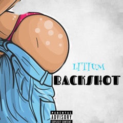 Litium-Backshot (M&M by Phreddy Boi)