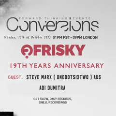 Steve Marx - Guest Mix for Conversions - 19 Years Anniversary - 14th of October 2025