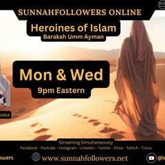 Heroines of islam - Barakah Umm Ayman