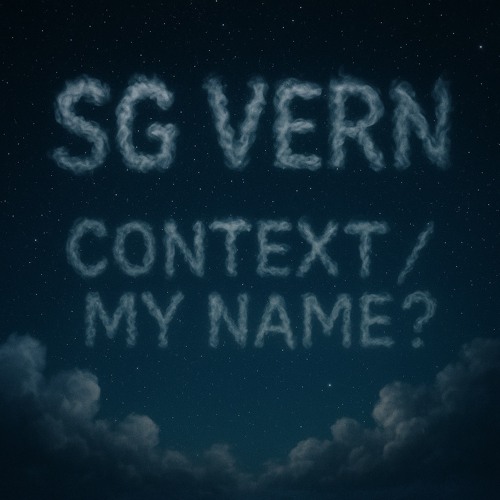 Stream SGVern - Context/My Name? by Cuisinenlean | Listen online for ...
