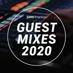 Juno Download Guest Mixes - 2020