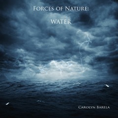 Forces of Nature: Water