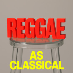 Reggae (Hyper Classical reload)