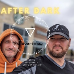 After Dark Sessions With Steve Finney And The Alchemist Echo Radio 10.03 #progressivehouse
