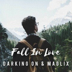 Darking On & MagLix - Fall In Love