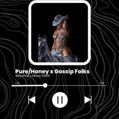 Pure/Honey X Gossip Folks @CashNMusic