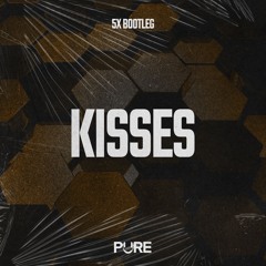 BL3SS, CamrinWatsin, bbyclose - Kisses (5X BOOTLEG) [FREE DOWNLOAD]