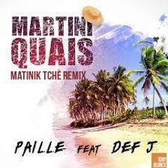 Matinik Tchè - Paille feat Def j - Martiniquais (DJ Tony Blanck Zouk Remix)