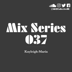 MIX SERIES 037 - Kayleigh-Mariá