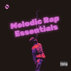 Melodic Rap Essentials 📀