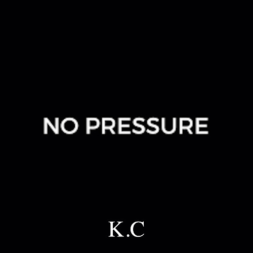 No Pressure