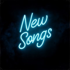 New Songs