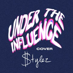 Under The Influence (Cover)