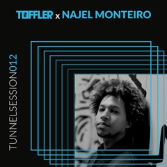 Tunnelsessions 012: Najel Monteiro @ Toffler 28-01-2023