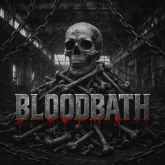 BLOODBATH
