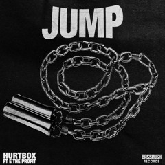 HURTBOX - JUMP (Ft. E THE PROFIT)