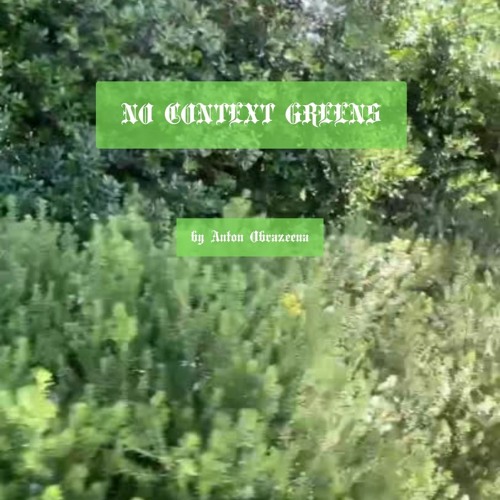 NO CONTEXT GREENS