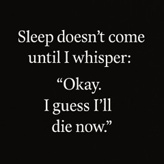 Tonight Is a Good Night to Die