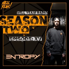 HYR Season 2 Ep. 15 Guest Mix By: Entropy