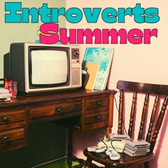 Introverts Summer