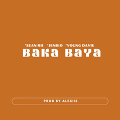 Baka Baya (feat. Jenieo & Young Davie)