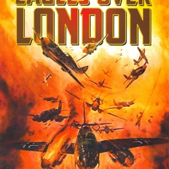 Eagles Over London