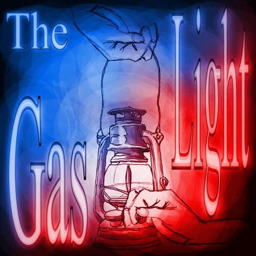 The Gaslight Podcast Episode 5: Conspiracy Theories, Why Woke is Broke, and Cultural Marxism