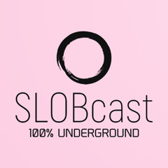 SLOBcast Ep313