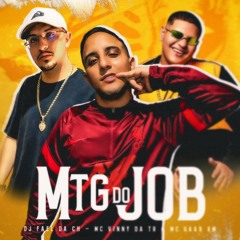 MTG DO JOB  - MC VINNY DA TR  E MC GAAB RM - PROD DJ FAEL DA CH
