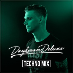 Mix #002 - Techno [Clean] - Daydream Deluxe