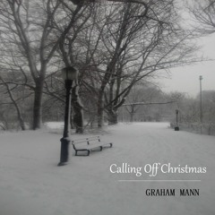 Calling Off Christmas (original song)