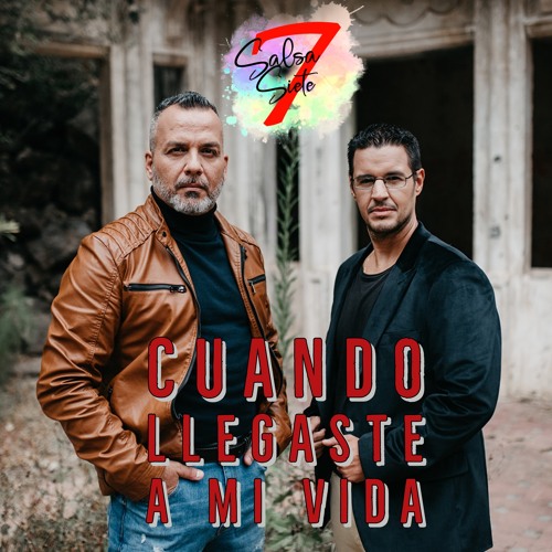 Stream Cuando Llegaste A Mi Vida Salsa7Siete SWEET SALSA by Dj SWEET Salsa DAVID GUADALUPE Listen online for free on SoundCloud