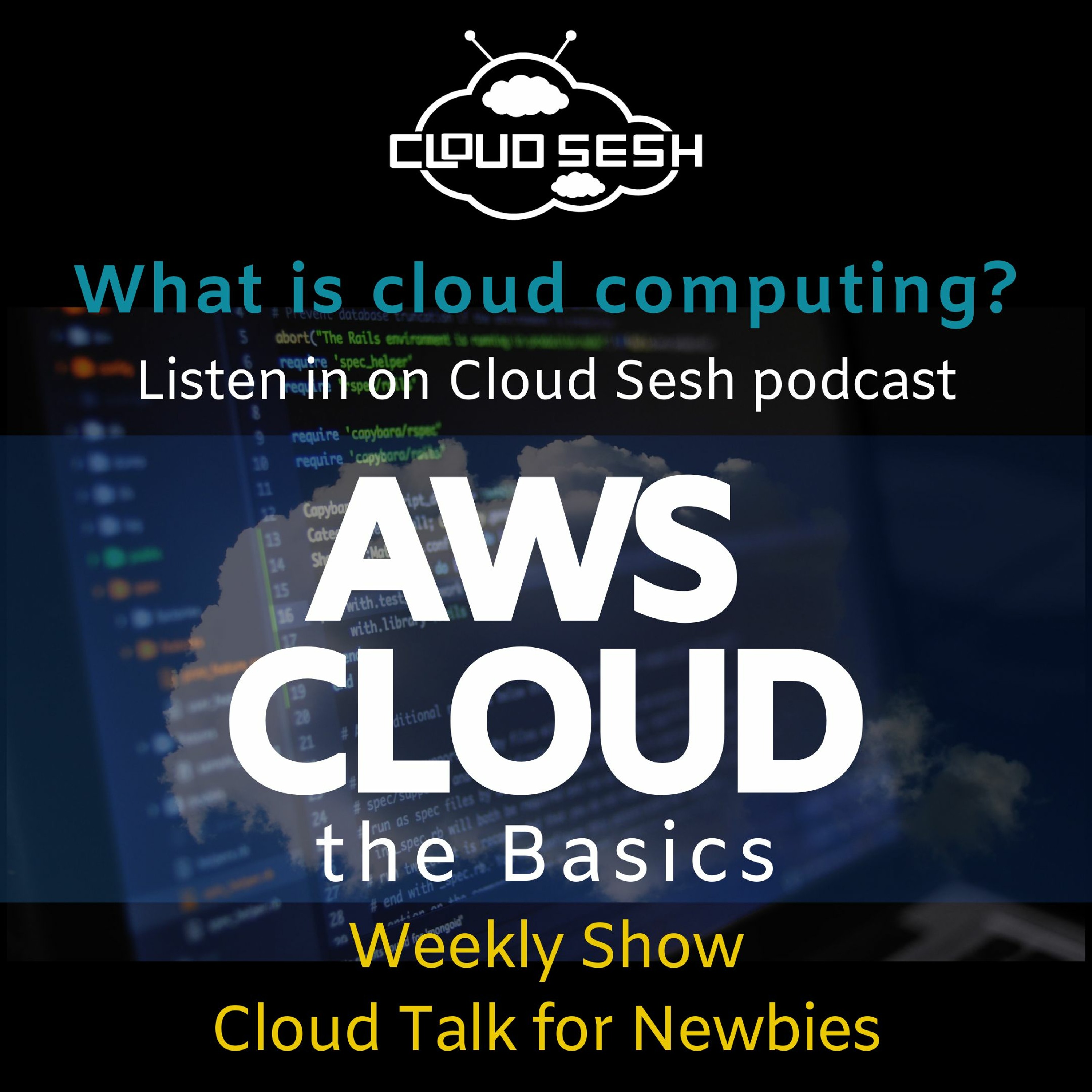 cover of episode What Is Cloud Computing?
