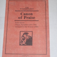 Access PDF ✉️ Canon of Praise for S.A.B. for Three Treble Voices and Accompaniment (T