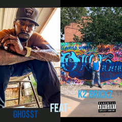 IOunThinkSheWill GHO$$T feat - K2 brickz
