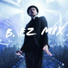 Say Something - Justin Timberlake (B. EZ Mix)