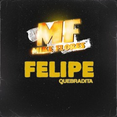 FELIPE (Quebradita) 144 Bpm