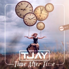 T-Jay - Time after time