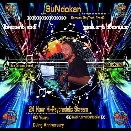 Best Of 24 Hour Hi-Psychedelic Ritual, 20th DJ Anniversary 2021 (part Four, 220-250bpm)