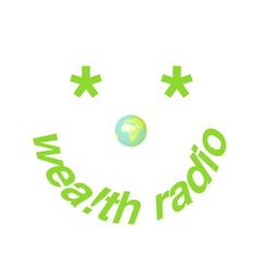 Wea!th Radio