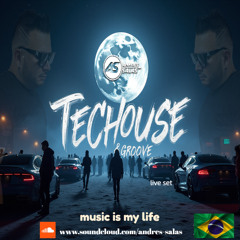 LIVE SET - TECHOUSE AND GROOVE ANDRES SALAS - BRASIL 2025