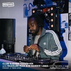 Club Djembe Takeover - Ronnie Loko B2B Razzler Man - Productions Only Mix - Reprezent Radio