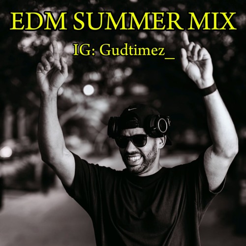 EDM SUMMER MIX